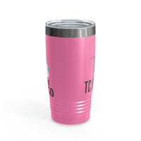 Let that Sh*t Go Ringneck Tumbler, 20oz