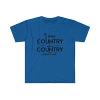 I was Country Unisex Softstyle T-Shirt