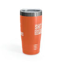 Sh*t Show Supervisor Ringneck Tumbler, 20oz