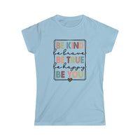 Be Kind Women's Softstyle Tee