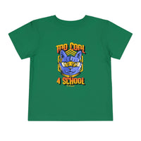 Too Cool for School Toddler Short Sleeve Tee