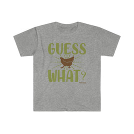 Guess What? Unisex Softstyle T-Shirt