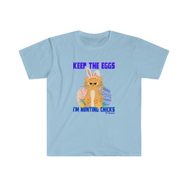 Keep the Eggs I'm Hunting Chics Softstyle T-Shirt