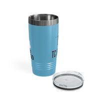 Let that Sh*t Go Ringneck Tumbler, 20oz