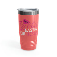 Silly Rabbit Ringneck Tumbler, 20oz