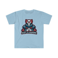 Just Clowning Unisex Softstyle T-Shirt