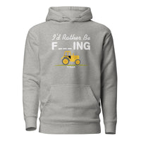 I'd Rather Be F**ing Unisex Hoodie