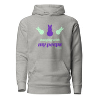 Hanging with my Peeps Unisex Hoodie