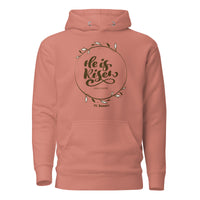 He is Risen Unisex Hoodie