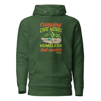 Camping Like Being Homeless but Cooler Unisex Hoodie