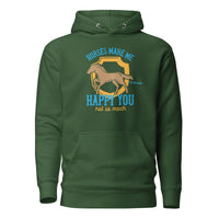 Horses Make me Happy Unisex Hoodie