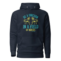 Be a Unicorn Unisex Hoodie