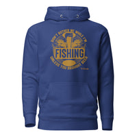 Don't Bother While I'm Fishing Unless.. Unisex Hoodie