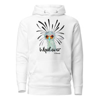 Whatever Unisex Hoodie