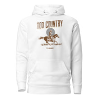 Too Country Rider Unisex Hoodie