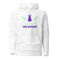 Hanging with my Peeps Unisex Hoodie